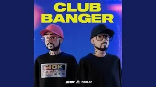 CLUB BANGER