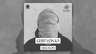 Megaloh - Geist von KA [Visualizer]