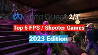 Oculus Quest 2/3: 5 лучших шутеров/игр жанра FPS для новых пользователей &mdash; издание 2023 года