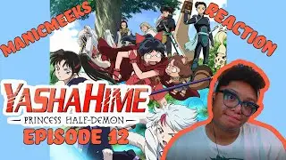 Yashahime: Princess Half-Demon - Episode 12 Reaction! | THE HALF DEMON CURSE!