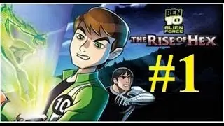 Ben 10 alien force - The rise of hex walktrough part 1 [FULL-HD]