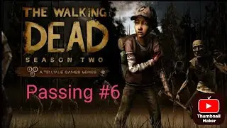 Passing The Walking Dead Season Two in Android #6