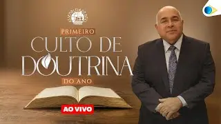 AO VIVO - PRIMEIRO CULTO DE DOUTRINA DE 2026 NA IEADPE- 12/01/26 | IEADPE