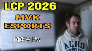 LCP 2026: MVK Esports Preview