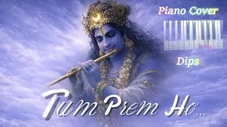 TUM PREM HO | RADHA-KRISHNA | PIANO COVER | DEEPAK
