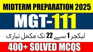 MGT111 Midterm Mcqs 2025 | MGT111 Midterm Mcqs File 2025 | MGT11 Midterm Preparation 2025