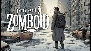 Project Zomboid: Выжить в Долгопрудном часть 2 - Project Russia.