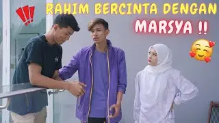 RAHIM BERCINTA DENGAN MARSYA !! - 24 JAM COUPLE PALING SWEET !