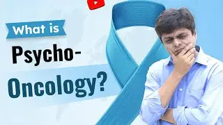 What is Psycho-Oncology: The Emotional Side of Cancer Care | Docthub  #specialtyfocus