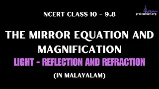 Mirror Equation and Magnification | Light - Reflection and Refraction | Malayalam | NCERT Class 10