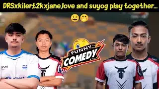 DRSxkiller yt, T2Kxjane, T2kxLove and T2Kxsuyog play Together... full Entertain  gameplay...