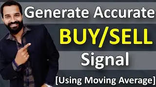 English| How to Generate BUY-SELL Signals? Moving Average Trading Strategy | English | Episode:50