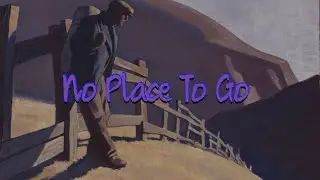 No Place To Go 