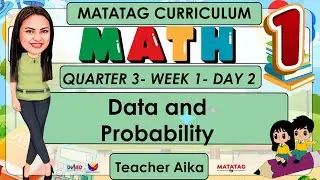 MATH 1 QUARTER 3 WEEK 1 DAY 2 | COLLECTING DATA | MATATAG CURRICULUM
