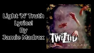 Light &lsquo;N&rsquo; Truth LYRICS!!! By Jamie Madrox from For the Fam (Lyric Video/Visuals)