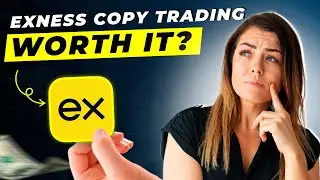 Exness Copy Trading Review 2025 | Pros and Cons &ndash; Honest & Unbiased