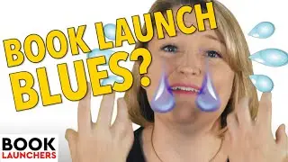 How to Avoid Book Launch Day Blues