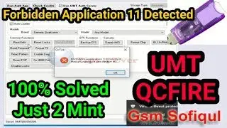 umt dongle qcfire v6.02 forbidden application 12 detected problem solution