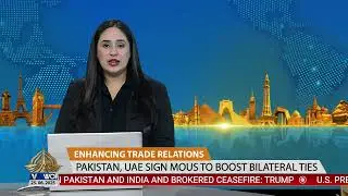 Enhancing Trade Relations | Pakistan, UAE sign MoUs to boost bilateral ties | 25-06-25 | PTV World