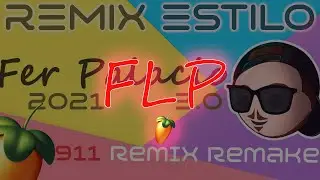 🎁FLP Remake 911 REMIX FER PALACIO