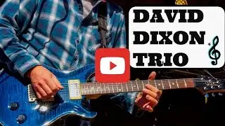 David Dixon Trio performs original, 