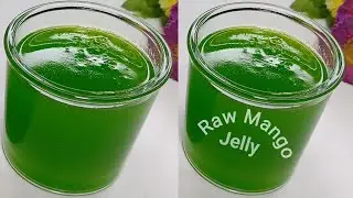 Jelly Recipe With Raw Mango! 100% Natural Homemade Jelly! Raw Mango Jam Recipe Sweet & Sour! Jelly.