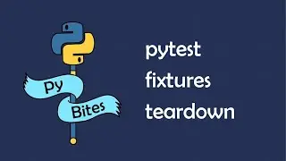 How to tear down code in pytest fixtures