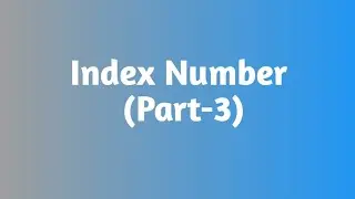 Business Statistics|| Part-3|| Chain Based|| Fixed Based index|| Time Reversal ||Factor || Circular