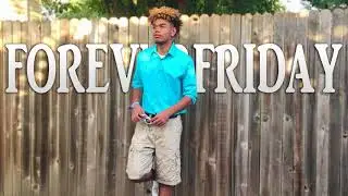 FOREVERFRIDAY