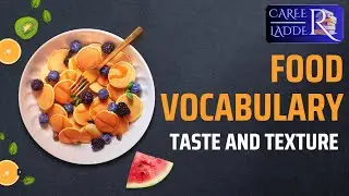 FOOD VOCABULARY | PART 1 | TASTE AND TEXTURE | ENGLISH SPEAKING |