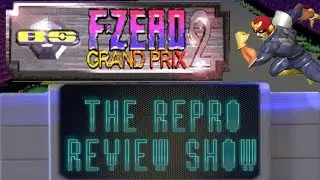 Repro Review Show Ep 11: F-Zero 2: Grand Prix (SNES)