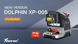 Introducing DOLPHIN XP-005 New Version | Xhorse