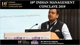 IMC 2019: Plenary 3 - Faculty Driven B-school | Mr Shreevats Jaipuria, Vice Chairman, Jaipuria