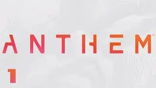 Strong Alone, Crushed Together | Let's Play Anthem | Episode 1