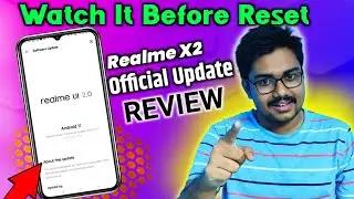 Realme X2 Full Review after Realme UI 2.0 official update - reset is mandatory or not??