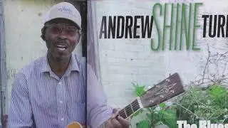 Come On Over Here - Andrew 'SHINE' Turner - featuring Sam Carr