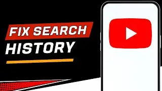 How To Fix YouTube Search History Not Showing