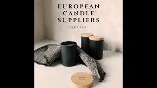 European Candle Suppliers part 1 @candlecraft.de