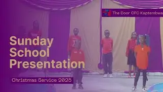 The Door CFC Kaptembwa Sunday School Christmas presentation.