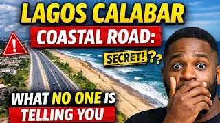 LAGOS&ndash;CALABAR COASTAL ROAD UPDATE 🚨 | What Property Investors Must Know (150m Setback Explained)