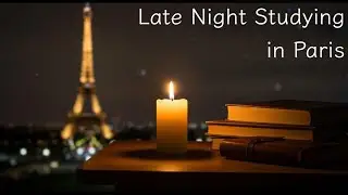 Paris Night Study Session &ndash; Lo-fi Jazz in a Candlelit Caf&eacute;