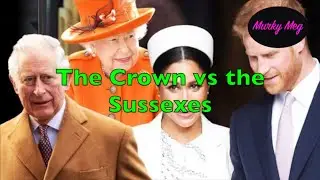 The Crown vs The Sussexes - Harry & Meghan's Demands!