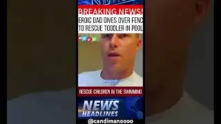 Heroic Dad Dives Over Fence to Rescue Toddler in Pool.#ytshorts #news #alllahﷻ