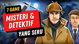 7 Game Misteri Dan Detektif Yang Seru Untuk Dimainkan