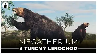 Megatherium: 6 tunov&yacute; lenochod | Dokument - Pravěk | Zv&iacute;řata