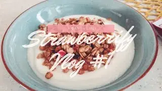 🍓 [Vlog] #1 (Strawberry muesli, strawberry caramel and baby strawberry snack)
