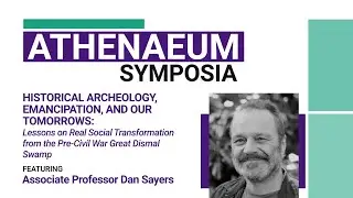Dan Sayers - Historical Archeology - Emancipation And Our Tomorrows.