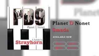 Planet D Nonet- Smada (Official Audio)