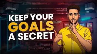 NEVER Tell People Your Goals - Or You Won't Achieve Them
