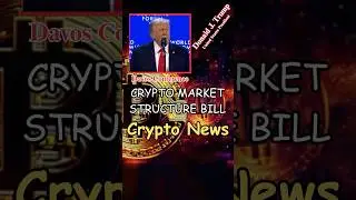 Donald Trump CRYPTO MARKET STRUCTURE BILL #shortsyoutube #bitcoin #crypto #crypcurrencey #btc #xrp